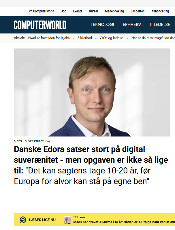 Edora på forsiden af Computerworld: Digital suverænitet kræver langsigtede investeringer